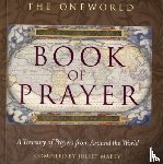Mabey, Juliet - The Oneworld Book of Prayer