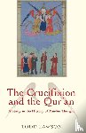 Lawson, Todd - The Crucifixion and the Qur'an