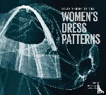 North, Susan, Tiramani, Jenny - Seventeenth Century Women's Dress Patterns
