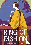 Poiret, Paul - King of Fashion
