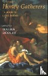 Dooley, Maura - The Honey Gatherers