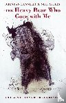  - The Heavy Bear Who Goes With Me