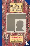Mandelstam, Osip - The Moscow & Voronezh Notebooks