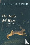 Stainer, Pauline - The Lady & the Hare