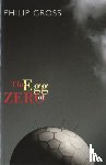 Gross, Philip - The Egg of Zero
