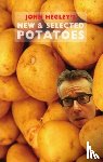 Hegley, John - New & Selected Potatoes