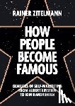 Zitelmann, Rainer - How People Become Famous