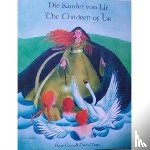 Casey, Dawn - The Children of Lir in German and English