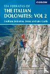 Fletcher, Graham, Smith, John - Via Ferratas of the Italian Dolomites: Vol 2