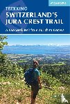 Rowsell, Ali - Switzerland's Jura Crest Trail