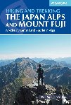 Fay, Tom, Lang, Wes - Hiking and Trekking in the Japan Alps and Mount Fuji
