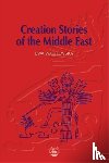 Wasilewska, Ewa - Creation Stories of the Middle East