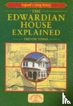 Yorke, Trevor - The Edwardian House Explained