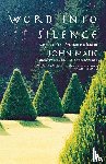 Main, John - Word into Silence