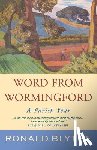 Blythe, Ronald - Word from Wormingford