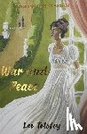Tolstoy, Leo - War and Peace
