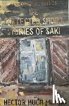 Munro, Hector Hugh - The Collected Short Stories of Saki