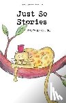 Kipling, Rudyard - Just So Stories