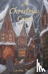 Dickens, Charles - A Christmas Carol