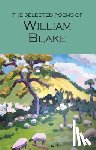 Blake, William - The Selected Poems of William Blake
