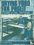 Axtell, Barrie - Drying Food for Profit