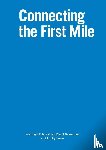 Talyarkhan, Surmaya, Grimshaw, David, Lowe, Lucky - Connecting the First Mile