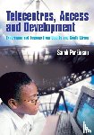 Parkinson, Sarah - Telecentres, Access, and Development:
