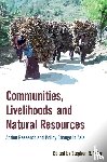  - Communities, Livelihoods, and Natural Resources