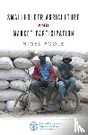 Poole, Nigel - Smallholder Agriculture and Market Participation
