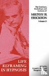 Erickson, Milton H. - Seminars, Workshops and Lectures of Milton H. Erickson