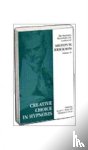 Erikson, Milton - Creative Choice in Hypnosis