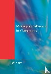 Visser, John - Managing Behaviour in Classrooms