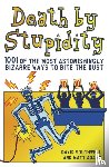 Southwell, David, Adams, Matt - Death By Stupidity