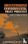 Keeley, James - Understanding Environmental Policy Processes