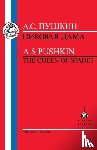 Pushkin, Aleksandr Sergeevich - Pushkin: Queen of Spades