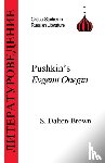 Dalton-Brown, Sally - Pushkin's "Eugene Onegin"