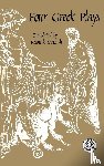  - Four Greek Plays
