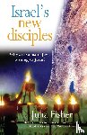 Fisher, Julia - Israel's New Disciples