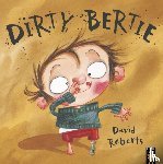 Roberts, David - Dirty Bertie