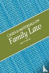 Standley, Kate (Lecturer in Law - Cases and Materials on Family Law