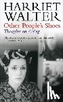 Walter, Harriet - Other People's Shoes