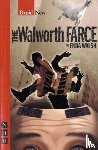 Walsh, Enda - The Walworth Farce