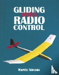 Simons, Martin - Gliding with Radio Control