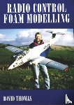 Thomas, David - Radio Control Foam Modelling