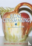 Pooley, Michael, Lomax, John - Real Cidermaking on a Small Scale