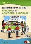 Pim, Chris - How to Support Children Learning English as an Additional Language