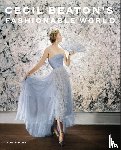  - Cecil Beaton's Fashionable World
