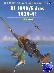 Weal, John (Aviation author/artist) - Bf 109D/E Aces 1939–41