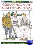 Williamson, Gordon - German Mountain & Ski Troops 1939-45