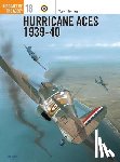 Holmes, Tony (Editor) - Hurricane Aces 1939-40